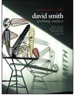 David Smith working surface. Painting, sculpture, drawing (1932-63). Ediz. inglese e tedesca - copertina