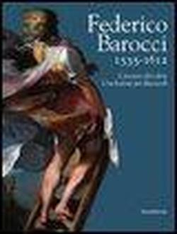 Federico Barocci 1535-1612. L'incanto del colore. Una lezione per due secoli. Ediz. illustrata - 3