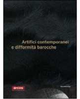 Artifici contemporanei e difformità barocche. Catalogo della mostra (Benevento, 18 dicembre 2009-18 aprile 2010). Ediz. italiana e inglese