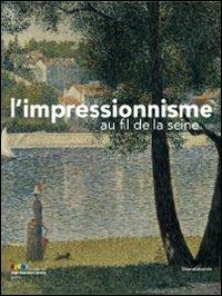 L' impressionisme au fil de la Seine - copertina