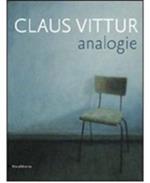 Claus Vittur. Analogie. Catalogo della mostra (Como, 4-26 giugno 2010)