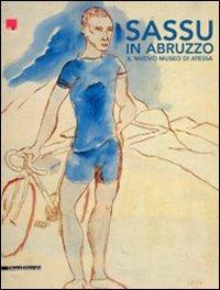 Sassu a Thiesi. Opere murali e opere grafiche (1929-1995). Ediz. illustrata - copertina