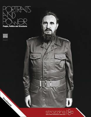 Portraits and power. People, politics and structures. Catalogo della mostra (Firenze, 1 ottobre 2010-23 gennaio 2011). Ediz. italiana e inglese - copertina