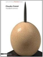 Claudio Cintoli. Incidenti onirici. Ediz. italiana e inglese - copertina