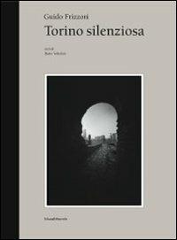 Torino silenziosa - Guido Frizzoni - copertina