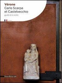 Verona. Carlo Scarpa and Castelvecchio - copertina