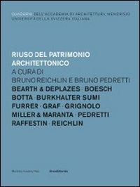 Quaderni dell'Accademia di Architettura, Mendrisio. Vol. 1: Riuso del patrimonio architettonico. - copertina