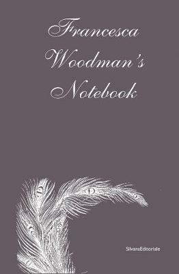 Francesca Woodman's notebook - copertina