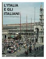 L' Italia e gli italiani nell'obiettivo dei fotografi Magnum. Catalogo della mostra (Torino, 24 novembre 2011-26 febbraio 2012). Ediz. italiana e inglese