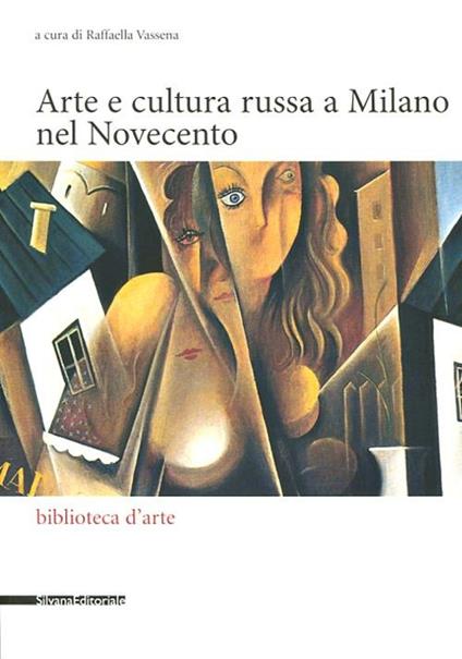 Arte e cultura russa a Milano nel Novecento - copertina