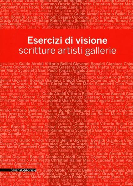 Esercizi di visione. Scritture, artisti, gallerie. Effettobibbia 2012. Catalogo della mostra (Bergamo, 5 maggio-30 giugno 2012). Ediz. illustrata - copertina
