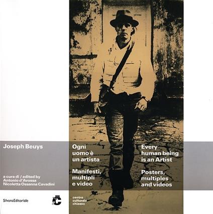 Joseph Beuys. Ogni uomo è un artista. Manifesti, multipli e video. Catalogo della mostra (Chiasso, 25 maggio-15 luglio 2012). Ediz. italiana e inglese - copertina