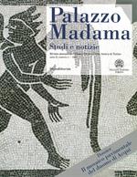 Palazzo Madama. Studi e notizie. Rivista annuale del Museo Civico d'Arte Antica di Torino (2011). Vol. 1