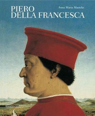 Piero della Francesca - Anna Maria Maetzke - cover