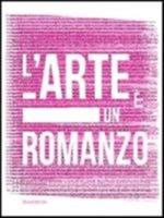 L'arte è un romanzo. Ediz. italiana e inglese - copertina