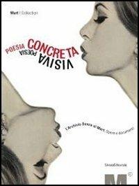 Poesia concreta poesia visiva. L'Archivio Denza al Mart. Opere e documenti. Ediz. illustrata - copertina