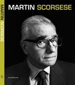 Martin Scorsese. Catalogo della mostra (Berlino, 10 gennaio-12 maggio 2013; Torino, 13 giugno-15 settembre 2013). Ediz. italiana e inglese