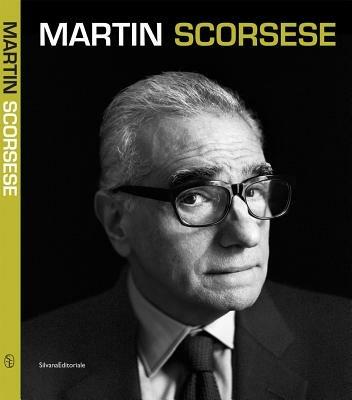 Martin Scorsese. Catalogo della mostra (Berlino, 10 gennaio-12 maggio 2013; Torino, 13 giugno-15 settembre 2013). Ediz. italiana e inglese - copertina