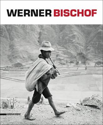 Werner Bischof. Retrospettiva. Catalogo della mostra (Torino, 20 settembre 2013-16 febbraio 2014) Ediz. italiana, inglese e francese - copertina