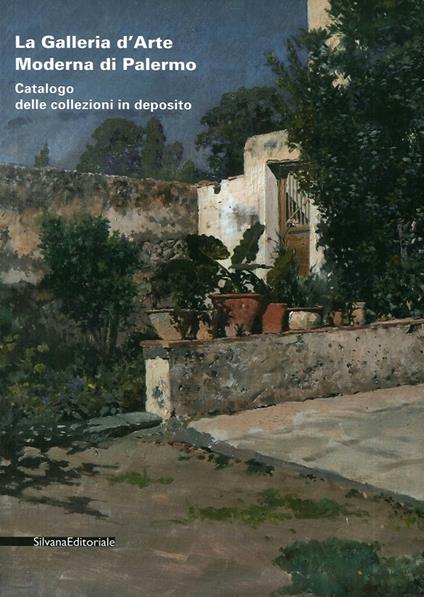 La galleria d'arte moderna di Palermo. Catalogo delle collezioni in deposito. Ediz. illustrata - copertina