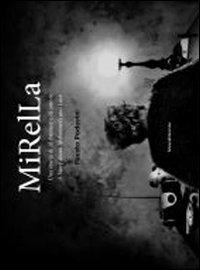 Mirella. Una storia di alzheimer e di amore. Ediz. italiana e inglese - Fausto Podavini - copertina
