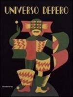 Universo Depero. Catalogo della mostra (Aosta, 12 dicembre 2013-11 maggio 2014). Ediz. italiana e francese - copertina