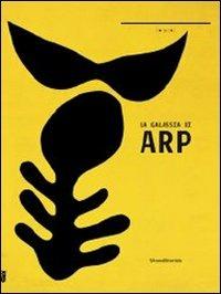 La galassia di Arp. Catalogo della mostra (Nuoro, 15 novembre 2013-16 febbraio 2014) - copertina