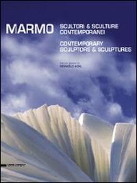 Marmo. Scultori e sculture contemporanei. Ediz. italiana e inglese - copertina