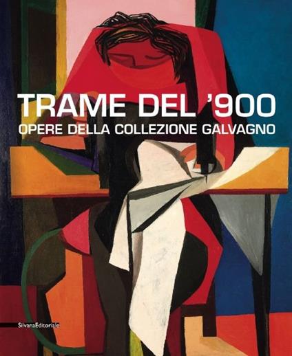 Trame del '900. Opere della collezione Galvagno - copertina