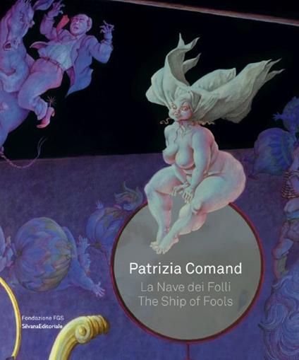 Patrizia Comand. La nave dei folli-The ship of fools - copertina