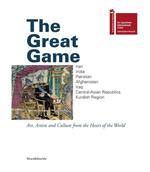 The great game. Iran, India, Pakistan, Afghanistan, Iraq, Central-Asian Republics. Art, artists and culture from the heart of the world. Ediz. italiana, inglese,farsi