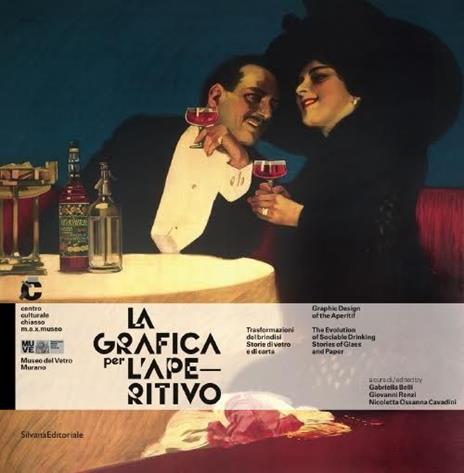 La grafica per l'aperitivo. Trasformazioni del brindisi. Ediz. italiana e inglese - copertina