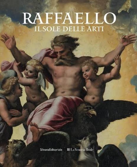 Raffaello. Il sole delle arti. Ediz. illustrata - copertina