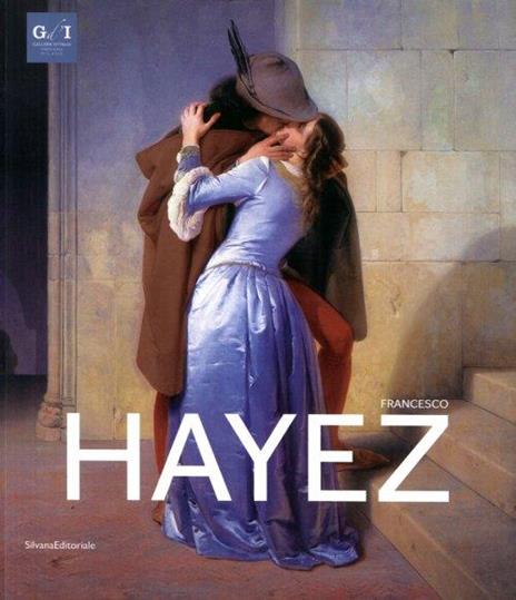 Francesco Hayez. Ediz. illustrata - copertina