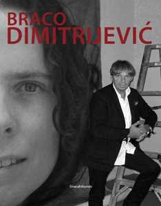 Braco Dimitrijevic. Ediz. illustrata