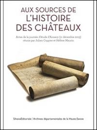 Aux sources de l'histoire des châteaux - copertina