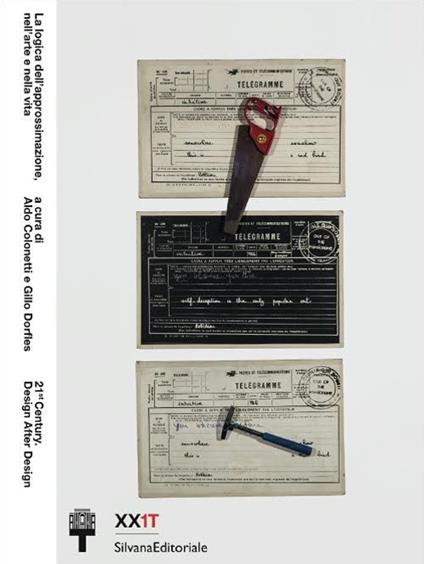 La logica dell'approssimazione, nell'arte e nella vita. Ediz. illustrata - copertina