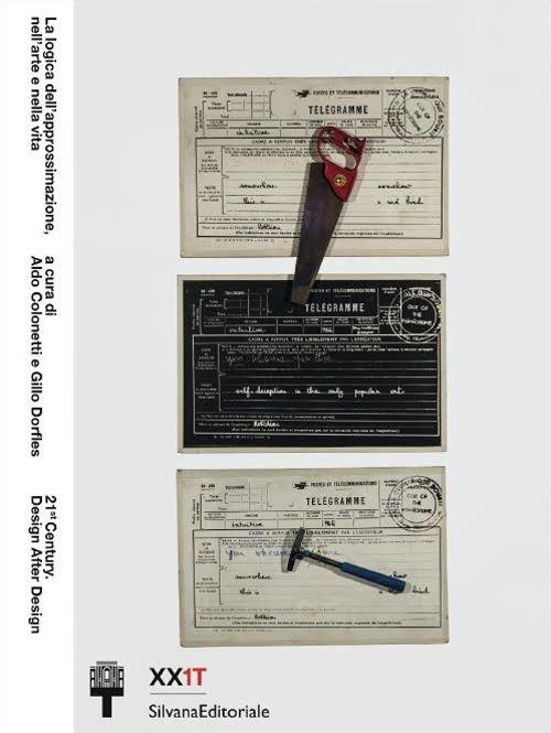 La logica dell'approssimazione, nell'arte e nella vita. Ediz. illustrata - copertina