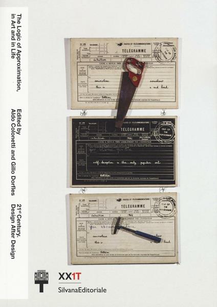 The logic of approximation, in art and in life - copertina