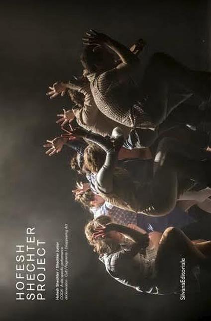 Hofesh Shechter Project. Ediz. italiana e inglese - copertina