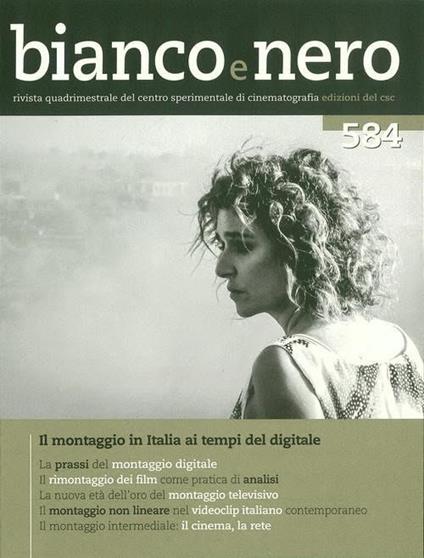 Bianco e nero (2016). Vol. 584: era del montaggio digitale in Italia, L'. - copertina