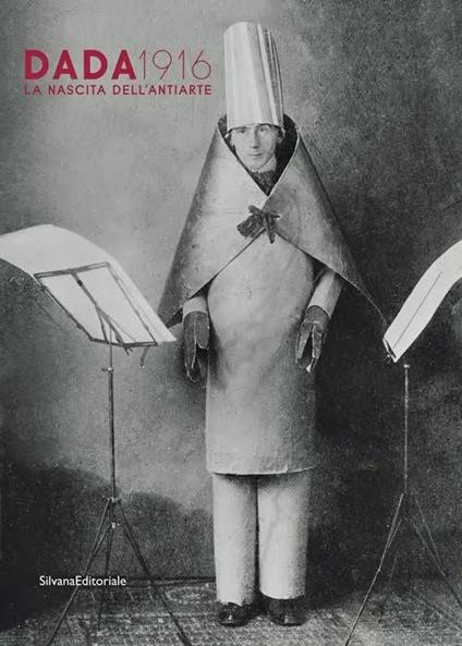 Dada 1916. La nascita dell'antiarte - copertina