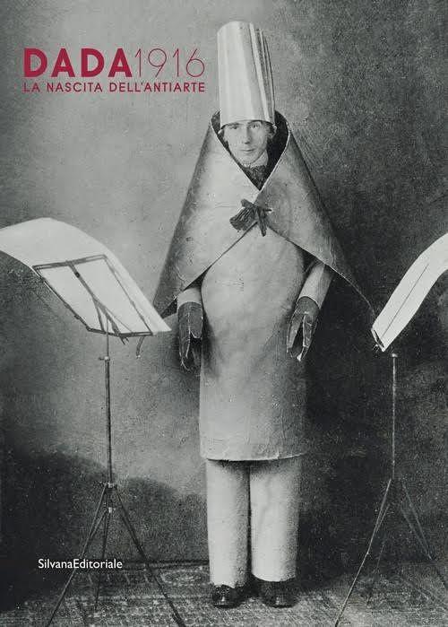 Dada 1916. La nascita dell'antiarte - copertina
