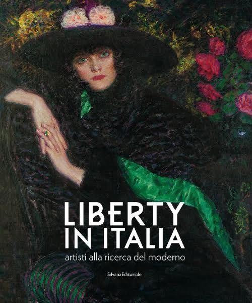 Liberty in Italia. Artisti alla ricerca del moderno. Ediz. a colori - copertina