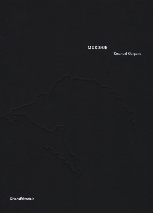 Emanuel Gargano. Murigge. Ediz. italiana e inglese - Mauro Mela - copertina