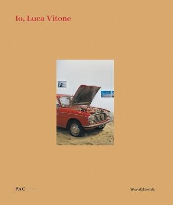 Io, Luca Vitone. Catalogo della mostra (Milano, 13 ottobre-3 dicembre 2017). Ediz. italiana e inglese - copertina