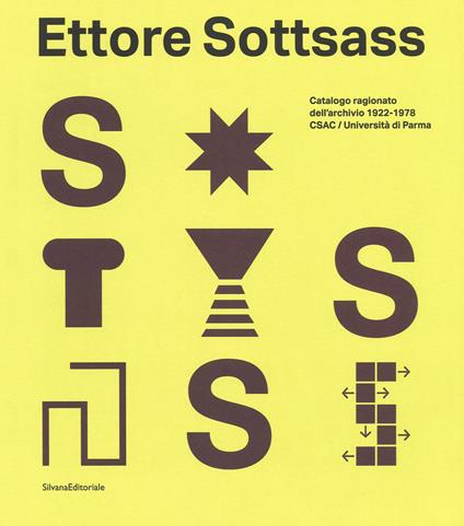 Ettore Sottsass. Catalogo ragionato dell'archivio 1922-1978 CSAC - Università di Parma. Ediz. a colori - copertina