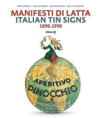 Manifesti di latta 1890-1950. Ediz. italiana e inglese - Dario Cimorelli,Michele Gabbani,Marco Gusmeroli - copertina