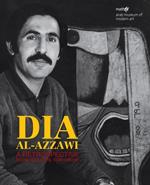 Dia al-Azzawi. A Retrospective from 1963 until tomorrow