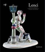 Lenci. Ceramics from the Giuseppe and Gabriella Ferrero Collection. Ediz. a colori